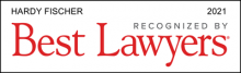 Hardy Fischer - recognized by Best Lawyers 2021