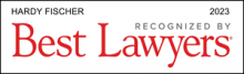  Hardy Fischer - recognized by Best Lawyers 2023